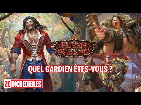 Quel Gardien êtes-vous ? Flesh and Blood #5