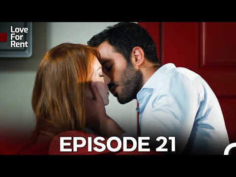 Love For Rent Episode 21