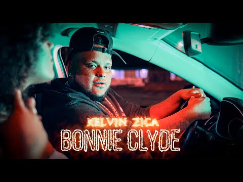 Kelvin Zica - Bonnie e Clyde (Clipe Oficial)