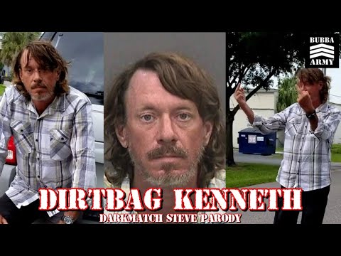Darkmatch Steve - "Dirtbag Kenneth" MUSIC VIDEO | #TheBubbaArmy Parody