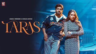 Taras : Nadha Virender Ft. Himanshi Khurana | Gurlez Akhtar | New Punjabi Songs 2024 | Sabba | Song