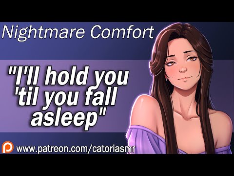 Girlfriend Comforts You After a Nightmare [Cuddling] [ASMR Roleplay] [Cozy]