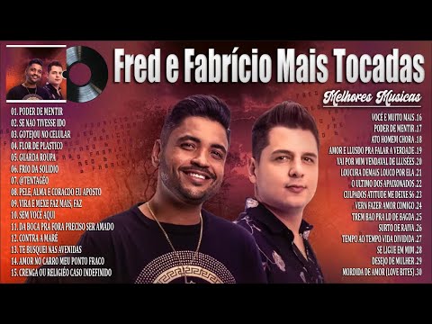 Fred e Fabrício 2024 ~ As Mais Musicas Tocadas ~ Fred e Fabrício Melhores e Músicas Novas 2024