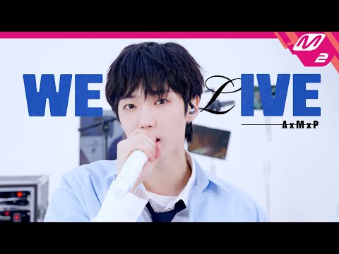[WE LIVE] AxMxP(에이엠피) - Shocking Drama (4K)