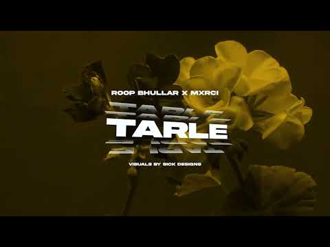 TARLE : ROOP BHULLAR l MXRCI  | PUNJABI SONG 2023 | SANDY JOIA