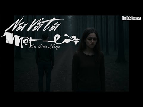 Nói Với Tôi Một Lời Bossanova Cover | Khánh Tâm | | Tình Khúc Bossanova |