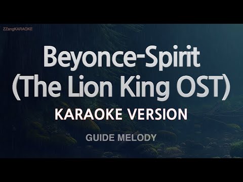 Beyonce-Spirit (The Lion King OST) (Melody) (Karaoke Version)