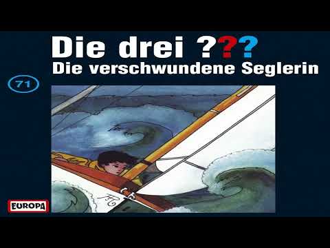 Die drei Fragezeichen Folge 71 Die verschwundene Seglerin