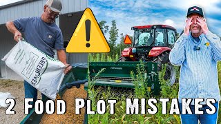 2 Food Plot Mistakes That Cost You Deer