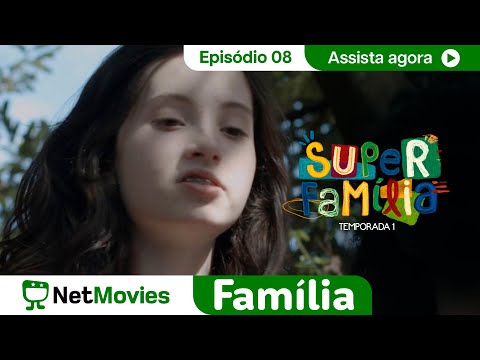 Super Família - Ep. 08: Fim das Férias - SÉRIE COMPLETA E GRÁTIS | NetMovies Família