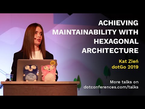 Achieving maintainability with hexagonal architecture
