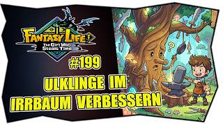 FANTASY LIFE i #199 ULKLINGE IM IRRBAUM VERBESSERN ★ Begleiter Power Up ★ Deutsch ★ Tipps & Tricks