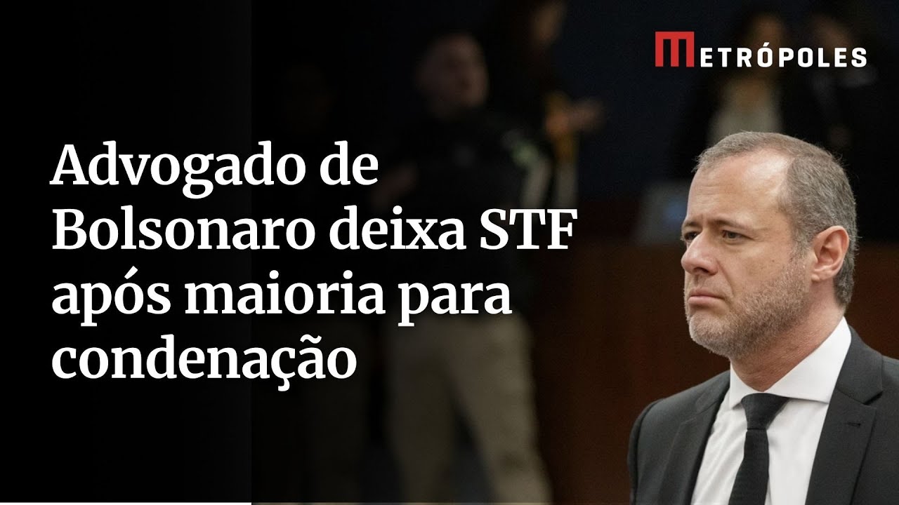 Advogado de Bolsonaro deixa STF após maioria para condenação
