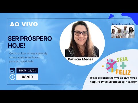 #AOVIVO SMF109 - Ser Próspero Hoje! com Patricia Medea (8:00)