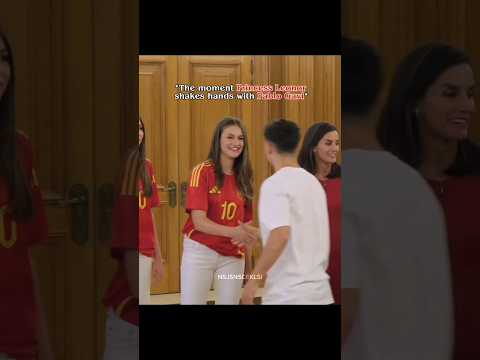 Princess Leonor shakes hands with Gavi & Spanish football players #princessleonor #pablogavi #shorts