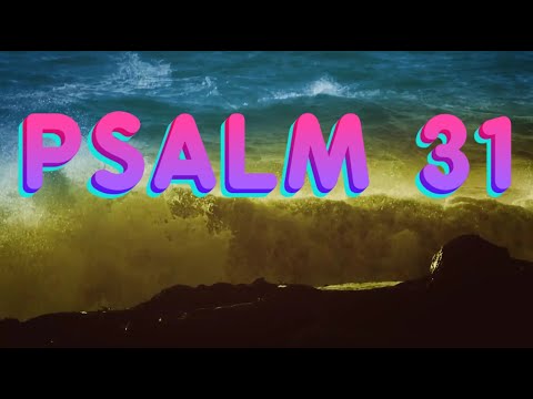 P S A L M   3 1