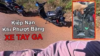 Tour Ngẫu Hứng #1 - Kiếp Nạn Khi Đi Phượt Bằng XE TAY GA - Xe Ôm Vlog