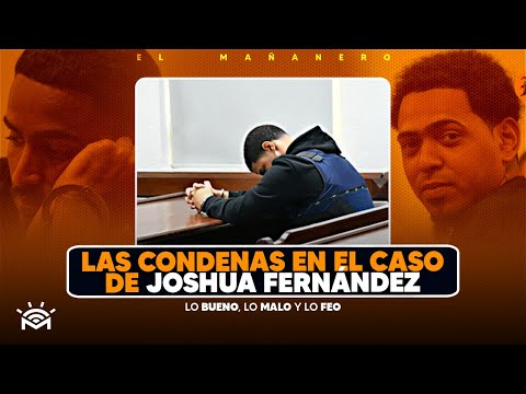 Condenas a los implicados del caso Joshua Fernández - Chiquito, Luis y el Dotolcito - (BMF)