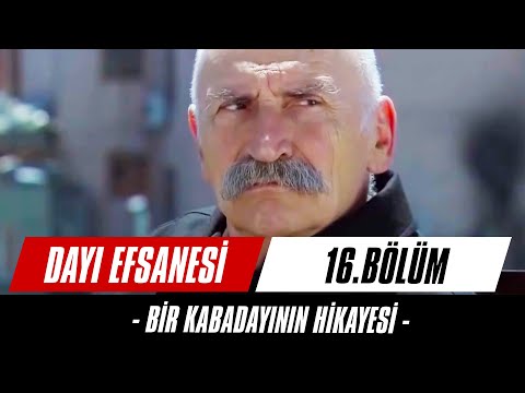 Silahlar Patlayacaksa Sen Geride Duracaksın | Bir Kabadayının Hikayesi - Dayı 16. Bölüm