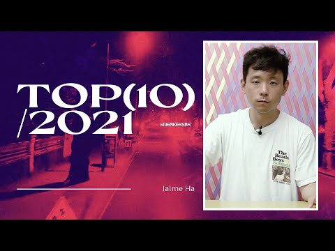 TOP 10 2021 SneakersBR - Jaime Ha