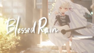 白玖ウタノ『 Blessed Rain 』Official MV