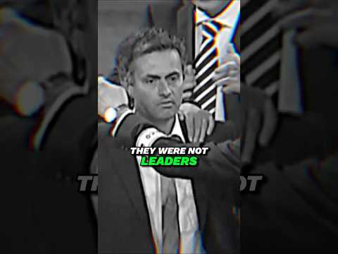José Mourinho On The Importance Of Having Leaders In Your Team👏😤#shorts