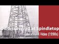 Spindletop Oil Discovery History