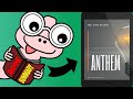 Themes and Characters in Anthem