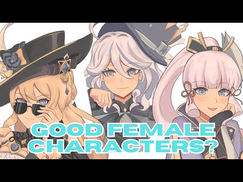 how hoyoverse writes the women in genshin (it's actually GOOD now?)