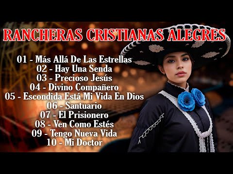 1 HORA DE RANCHERAS CRISTIANAS ALEGRES | |Más allá de las estrellas