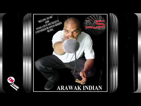 Arawak Indian - Belong To Me (KDD Innovative Soundz[IVS] Unfinished Business Riddim Remix)