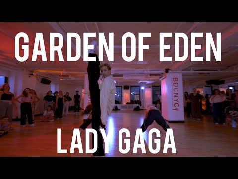 GARDEN OF EDEN | LADY GAGA | @MilesKeeney Choreography