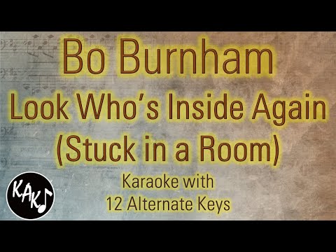 Look Who’s Inside Again Karaoke – Bo Burnham Instrumental Lower Higher Female Original Key