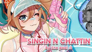 Summer Chat & Sing!!!