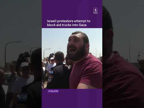Israeli protestors attempt to block aid trucks into Gaza