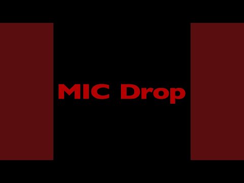 MIC Drop (Steve Aoki Remix) Feat. Desiigner
