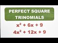 Factoring and Perfect Square Trinomials