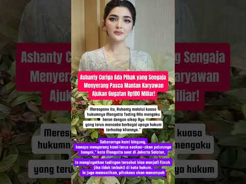 Ashanty Curiga Ada pihak yang Sengaja Menyerang #beritaartisterbaru #trendingshorts