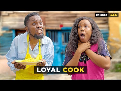 Loyal Cook - Episode 347 ( Mark Angel Comedy)