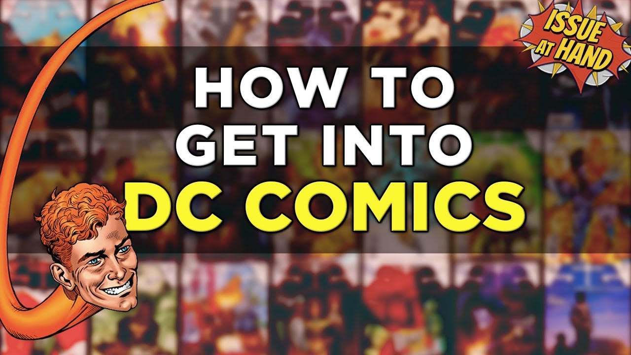The BEST Introduction to DC Comics - Issue At Hand, Episode 19