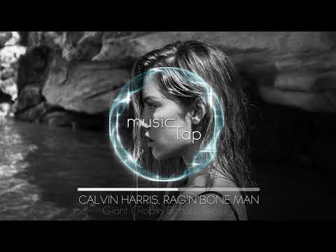 Calvin Harris, Rag'n'Bone Man - Giant (Robin Schulz Remix)