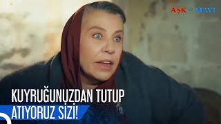 Refika, Mavi'nin Ailesini Konaktan Kovdu! | Aşk ve Mavi