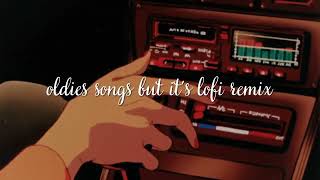 oldies songs but lofi remix 📻 Best of Back Hits 💋 Oldies Songs Of 1950s - 1990s |1980s Music