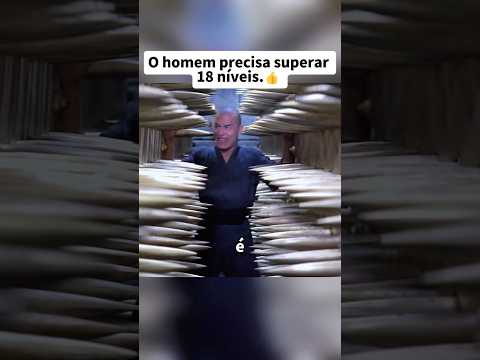 Para aprender as artes marciais do Shaolin, é necessário passar pelos testes de dezoito níveis#film