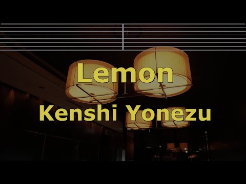 Karaoke♬ Lemon – Kenshi Yonezu