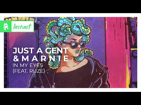 Just A Gent & M A R N i E - In My Eyes (feat. RUZE) [House | Monstercat]