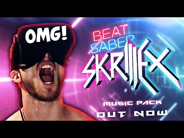 BEAT SABER SKRILLEX MUSIC PACK IS INSANE! ?