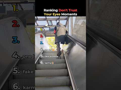 Ranking Don't Trust Your Eyes Moments