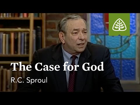 The Case for God: Defending Your Faith with R.C. Sproul