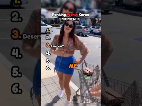Ranking Worst Karen Getting Instant Karma 63 #shorts